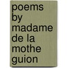 Poems By Madame De La Mothe Guion door Jeanne Marie De La Mothe Guion