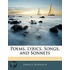 Poems, Lyrics, Songs, And Sonnets