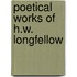 Poetical Works of H.W. Longfellow