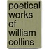 Poetical Works of William Collins