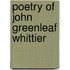 Poetry Of John Greenleaf Whittier