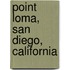 Point Loma, San Diego, California