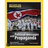 Political Messages And Propaganda by Sean Connolly