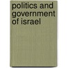 Politics And Government Of Israel by Gregory S. Mahler