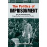 Politics Of Imprisonment Scpp:m C door Vanessa Barker