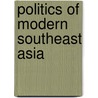 Politics of Modern Southeast Asia by Allen Hicken