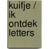 Kuifje / Ik ontdek letters