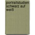Portraitstudien schwarz auf weiß