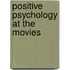 Positive Psychology At The Movies