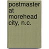 Postmaster at Morehead City, N.C. door Onbekend