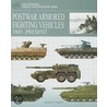 Postwar Armored Fighting Vehicles door Michael E. Haskew