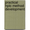 Practical Hplc Method Development by Lloyd Snyder