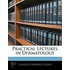 Practical Lectures In Dermatology