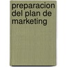 Preparacion del Plan de Marketing door David Parmerlee