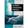 Preparing International Proposals by Robert E. Bartlett