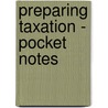 Preparing Taxation - Pocket Notes door Onbekend