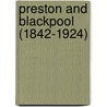 Preston And Blackpool (1842-1924) by Unknown