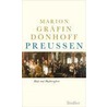 Preußen - Maß und Maßlosigkeit by Marion Dönhoff