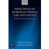Princ Europ Prison Law & Policy C by Sonja Snacken