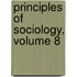 Principles Of Sociology, Volume 8