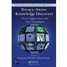 Privacy-Aware Knowledge Discovery by Bonchi Francesco