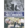 Private Lives/Public Consequences door William H. Chafe