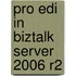 Pro Edi In Biztalk Server 2006 R2