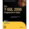 Pro T-Sql 2008 Programmer's Guide by Michael Coles