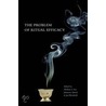Problem Of Ritual Efficacy Orss C by William Sax