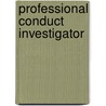 Professional Conduct Investigator door Onbekend