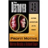 Profit Motive (The Destroyer #48) door Warren Murphy
