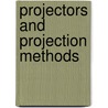 Projectors and Projection Methods by AuréL. Galántai