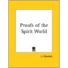 Proofs Of The Spirit World (1920) door L. Chevreuil