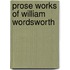 Prose Works of William Wordsworth