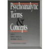 Psychoanalytic Terms And Concepts by Burness E. Moore