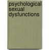 Psychological Sexual Dysfunctions door Jayson M. Caroll