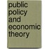 Public Policy And Economic Theory