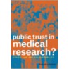 Public Trust In Medical Research? by Philip Cheung