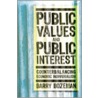 Public Values And Public Interest door Barry Bozeman