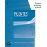 Puentes Student Activities Manual by Patti J. Marinelli