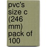 Pvc's Size C (246 Mm) Pack Of 100 door Onbekend