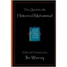 Quest For The Historical Muhammad by Ibn Warraq