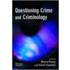 Questioning Crime And Criminology