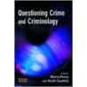 Questioning Crime And Criminology door Moira Peelo