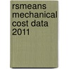 Rsmeans Mechanical Cost Data 2011 by Unknown