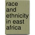 Race And Ethnicity In East Africa