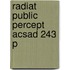 Radiat Public Percept Acsad 243 P