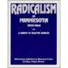 Radicalism in Minnesota 1900-1960 door Twentieth-Century Radicalism in Minnesot