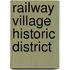 Railway Village Historic District