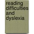 Reading Difficulties And Dyslexia
